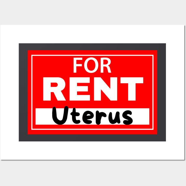 Uterus For Rent Funny Surrogate surrogacy humour mothers day gift Wall Art by Trend Spotter Design